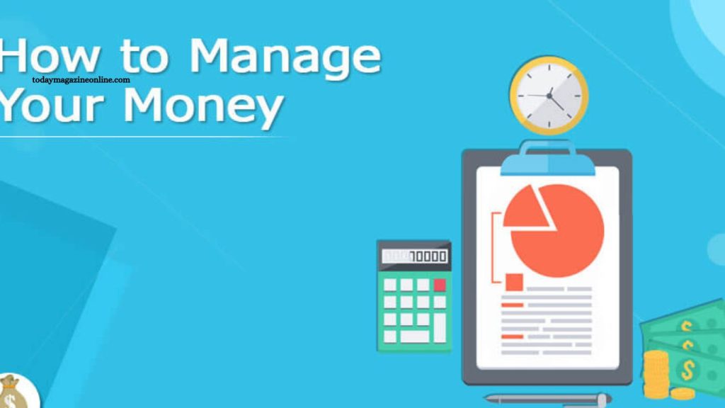 How to Manage Your Money Like